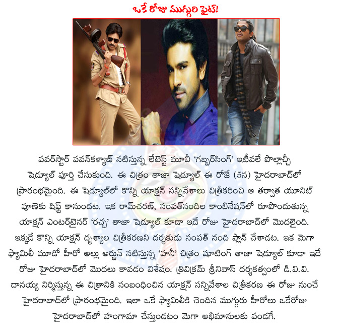 mega heroes,halchal,hyderabad,shootings,powerstar pawan kalyan,gabbar singh,rachcha,ramcharan,honey,allu arjun,mega heroes movies shootings in hyd,sampath nandi,trivikram sreenivas  mega heroes, halchal, hyderabad, shootings, powerstar pawan kalyan, gabbar singh, rachcha, ramcharan, honey, allu arjun, mega heroes movies shootings in hyd, sampath nandi, trivikram sreenivas